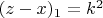 $(z-x)_1=k^2$