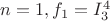 $n = 1, f_1 = I_3^4$