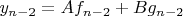 $y_{n-2}=Af_{n-2}+Bg_{n-2}$