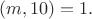 $(m,10)=1.$