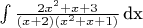 $\int \frac{2x^2+x+3}{(x+2)(x^2+x+1)}$\,dx