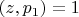 $(z , p_1) = 1$