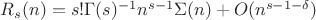 $ R_s(n)=s!\Gamma(s)^{-1}n^{s-1}\Sigma(n)+O(n^{s-1-\delta})$