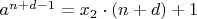 $a^{n + d - 1} = x_2 \cdot (n + d) + 1 $