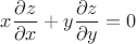 $x\dfrac{\partial z}{\partial x} + y\dfrac{\partial z}{\partial y} = 0 $