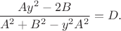 $\dfrac{Ay^2-2B}{A^2+B^2-y^2A^2}=D.$ $\dfrac{Ay^2-2B}{A^2+B^2-y^2A^2}=D.$