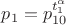 $p_{1}=p_{10}^{t_{1}^{\alpha}}$