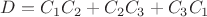 $D=C_1C_2+C_2C_3+C_3C_1$