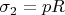 $\sigma_2=pR$