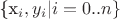 \{x_i,y_i|i=0..n\}