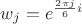 $w_j = e^{\frac{2\pi j}{6}i}$