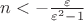 $n<-\frac{\varepsilon}{\varepsilon^2-1}$
