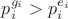 $p_i^{g_i} > p_i^{e_i}$
