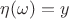 $\eta(\omega) = y$