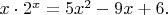 $x\cdot2^x=5x^2-9x+6.$