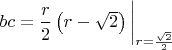 $bc = \dfrac{r}{2}\left(r - \sqrt{2}\right)\bigg|_{r=\frac{\sqrt{2}}{2}}$