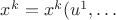 $x^k=x^k(u^1, \ldots \u^m)$