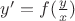 $\[y' = f(\frac{y}{x})\]$