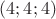 $(4;4;4)$