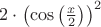 $2\cdot\left(\cos\left(\frac x2\right)\right)^2$