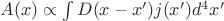 $A(x)\propto\int D(x-x')j(x')d^4x'$