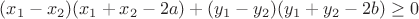$(x_1-x_2)(x_1+x_2-2a)+(y_1-y_2)(y_1+y_2-2b)\geq{0}$