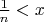 $\frac{1}{n}<x$