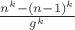 $\frac{n^k-(n-1)^k}{g^k}$