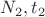 $ N_2, t_2$