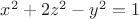 $x^2 + 2z^2-y^2 =1$