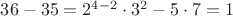 $36-35=2^{4-2}\cdot 3^2-5\cdot7=1$