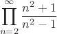 $$\prod\limits_{n=2}^{\infty} \frac{n^2+1}{n^2-1}$$