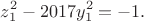 $$z_1^2-2017y_1^2=-1.$$ $$z_1^2-2017y_1^2=-1.$$