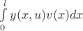 $\int\limits_{0}^{l}y(x,u)v(x)dx$