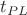 $t_{PL}$