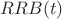 $RRB(t)$ $RRB(t)$