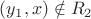 $ (y_1, x) \notin R_2 $