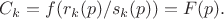$C_k=f(r_k(p)/s_k(p))=F(p).$