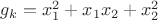 $g_k = x_1^2 + x_1 x_2 + x_2^2$