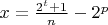 $x=\frac{2^t+1}{n} - 2^p$