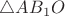 $\triangle AB_1O$