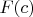 $F(c)$