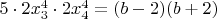$5\cdot 2x_3^4\cdot 2x_4^4=(b-2)(b+2)$