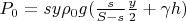 $P_0=sy \rho_0g(\frac{s}{S-s}\frac{y}{2}+\gamma h)$