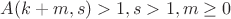 $A(k+m,s)>1,s>1,m\ge 0$