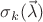 $\sigma_k(\vec{\lambda})$