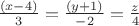 $\frac{(x-4)}{3}=\frac{(y+1)}{-2}=\frac{z}{4}$ $\frac{(x-4)}{3}=\frac{(y+1)}{-2}=\frac{z}{4}$