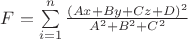 $F = \sum\limits_{i=1}^{n}\frac{(Ax + By + Cz + D)^2}{A^2 + B^2 + C^2}$