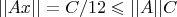 $||Ax||=C/12\leqslant||A||C$