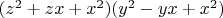 $(z^2+zx+x^2)(y^2-yx+x^2)$